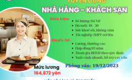 TUYỂN DỤNG NHÀ HÀNH KHÁCH SẠN THÁNG 12/2023